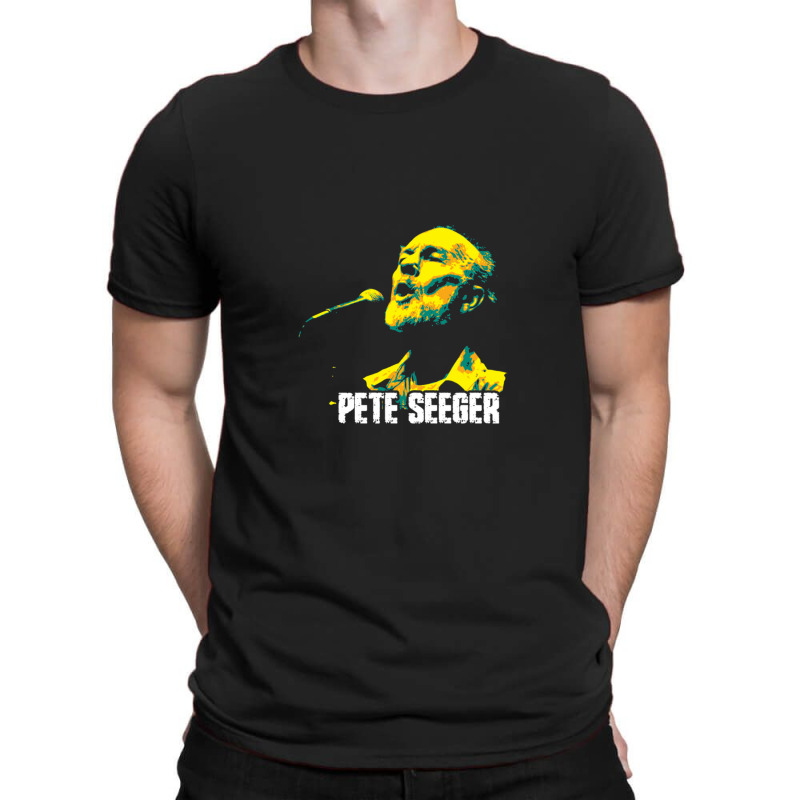 Pete Seeger Pete Seeger. Peter Seeger. Was An American Folk Singer And T-shirt | Artistshot