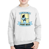 Fight Milk Youth Sweatshirt | Artistshot