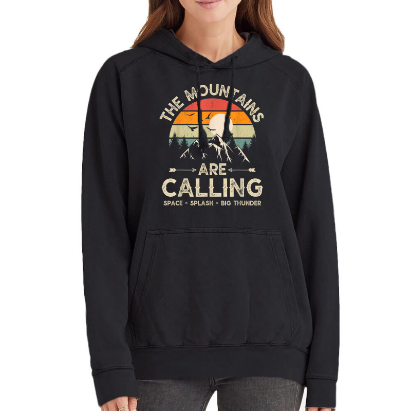 Vintage The Mountains Are Calling Space Splash Big Thunder Vintage Hoodie | Artistshot