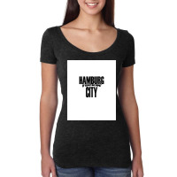 Hamburg Fuckin 'city. Women's Triblend Scoop T-shirt | Artistshot