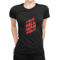 Hell Fuckin Yeah (7) .png Ladies Fitted T-shirt | Artistshot