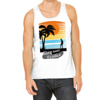 Stay Focus Stay Positive Tank Top | Artistshot