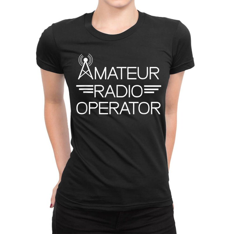 Ham Radio Lover Hobby Amateur Radio Operator For Men T Shirt Ladies Fitted T-Shirt by nyce | Artistshot