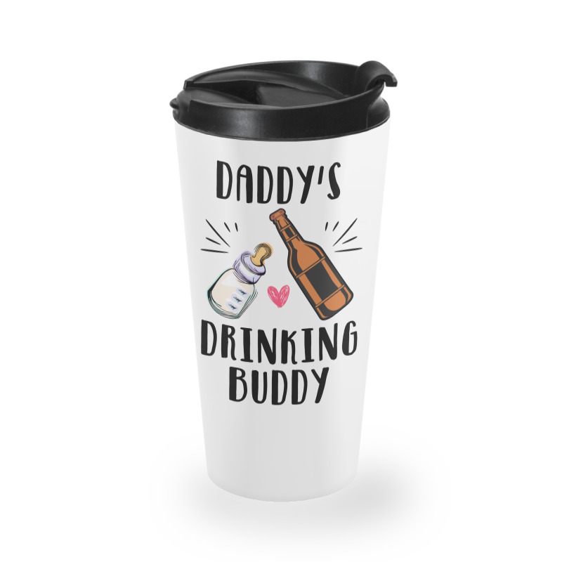 Daddy's Drinking Buddy Travel Mug | Artistshot