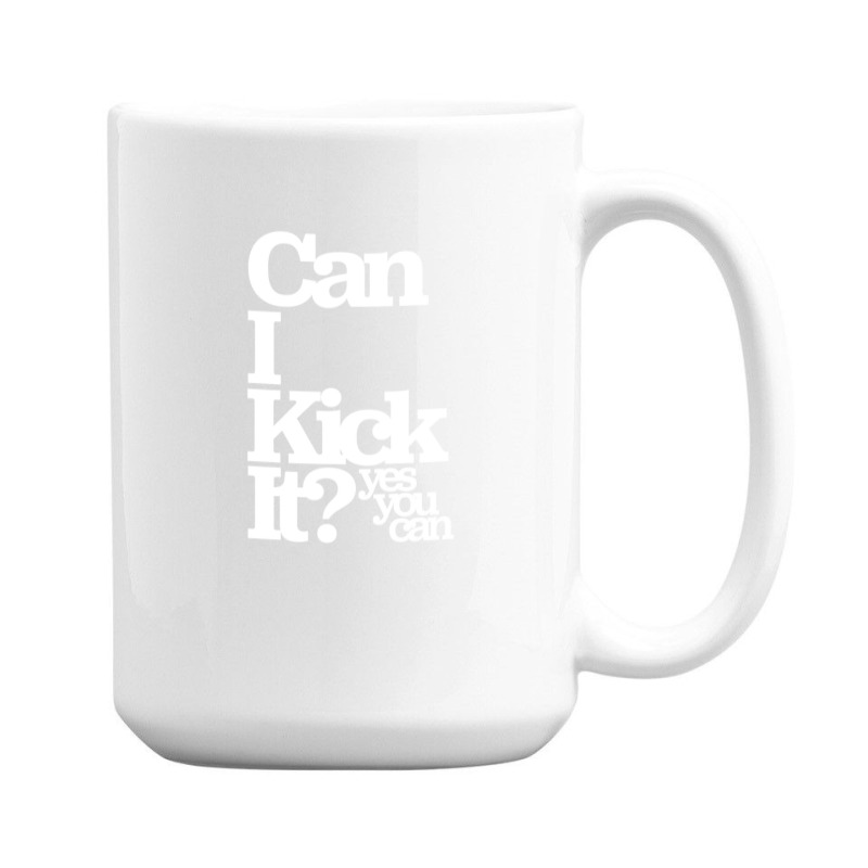 Can I Kick It Yes You Can! Great Gift For Old School Hiphop Heads 15 Oz Coffee Mug | Artistshot