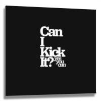 Can I Kick It Yes You Can! Great Gift For Old School Hiphop Heads Metal Print Square | Artistshot