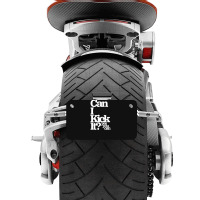 Can I Kick It Yes You Can! Great Gift For Old School Hiphop Heads Motorcycle License Plate | Artistshot