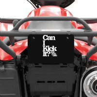 Can I Kick It Yes You Can! Great Gift For Old School Hiphop Heads Atv License Plate | Artistshot