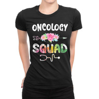 Oncology Nurse Squad Oncology Matching Nurse Ladies Fitted T-shirt | Artistshot