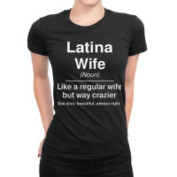 Funny Latina Wife Definition Design For Latina Women Ladies Fitted T-shirt | Artistshot