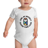 Owl By Myself Alone Time Club Baby Bodysuit | Artistshot