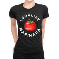 Legalize Our Marinara Tomato Sauce Apparel For Men Women Kid Ladies Fitted T-shirt | Artistshot