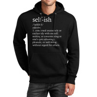 Motivational Selfish Defined Pro Tolerance Men Women Unisex Hoodie | Artistshot