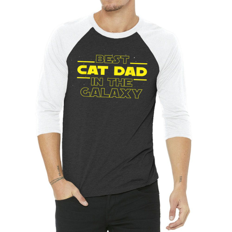 Mens Cat Lover Gifts Best Cat Dad In The Galaxy Best Cat Dad Ever 3/4 Sleeve Shirt | Artistshot