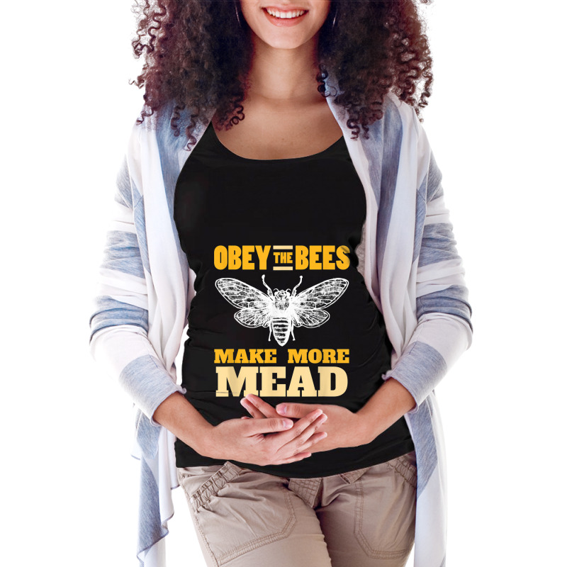 Obey The Bees, Make More Mead Meadmaking Homebrew Maternity Scoop Neck T-shirt by MechelleMilliken | Artistshot