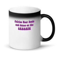 Fairies Wear Boots Magic Mug | Artistshot