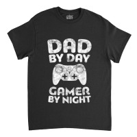 Mens Dad By Day Gamer By Night Funny Classic T-shirt | Artistshot