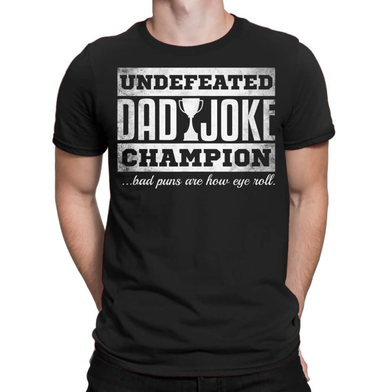 Mens Dad Joke Champion Funny Father's Day Gift Bad Puns T-shirt | Artistshot