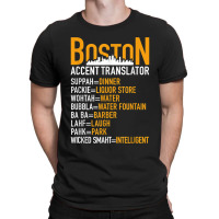 Wicked Smaht Funny Boston Accent Translator Bostonians Gifts T-shirt | Artistshot