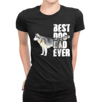 Best Dog Dad Ever Siberian Husky Dog Lovers Ladies Fitted T-shirt | Artistshot