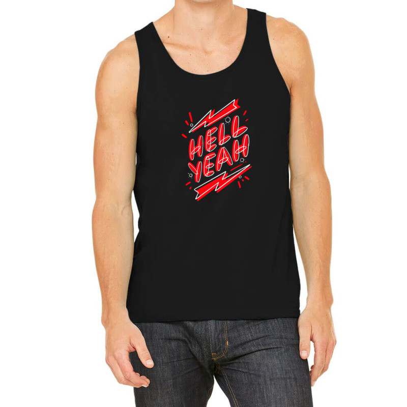 Hell Fuckin Yeah (7) .png Tank Top by JessicaHarper | Artistshot