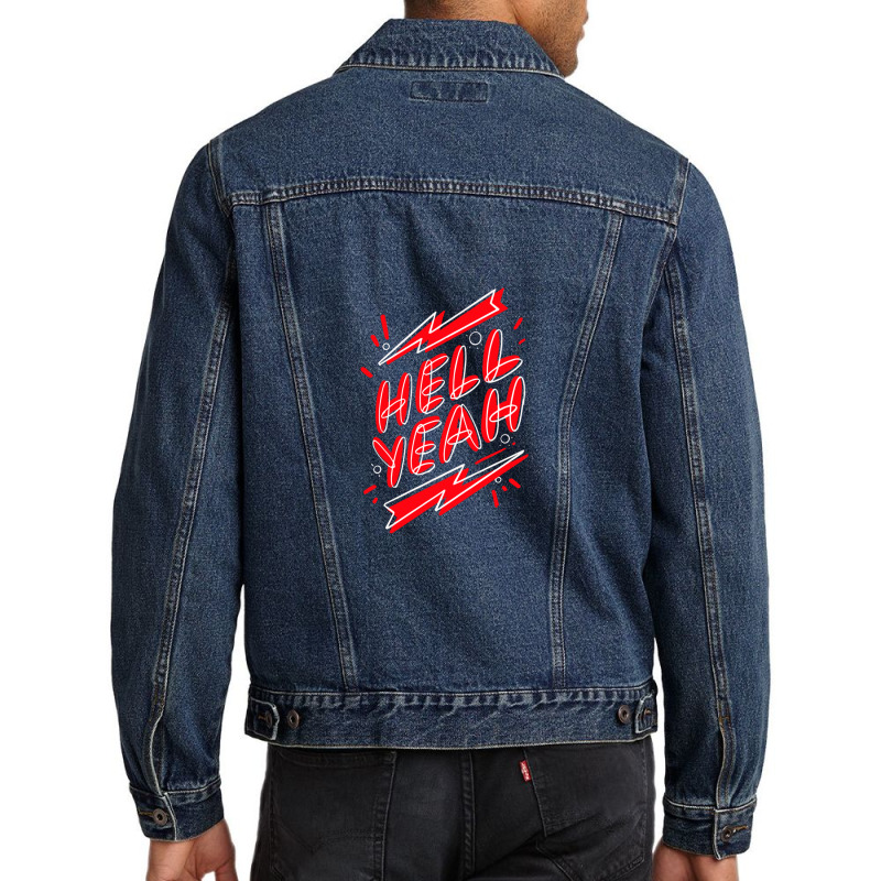 Hell Fuckin Yeah (7) .png Men Denim Jacket by JessicaHarper | Artistshot