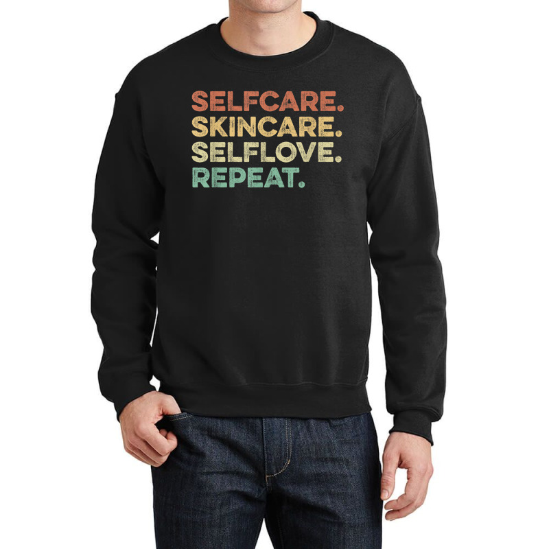 Selfcare Skincare Selflove Repeat Esthetician Crewneck Sweatshirt | Artistshot