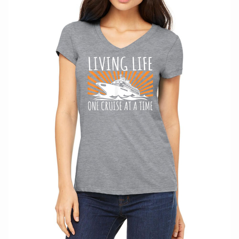 Funny Living Life One Cruise At A Time Shirt Cruise Cute T Shirt Women's V-Neck T-Shirt by buske | Artistshot