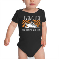 Funny Living Life One Cruise At A Time Shirt Cruise Cute T Shirt Baby Bodysuit | Artistshot