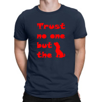 Trust Dog Red Graphics T-shirt | Artistshot