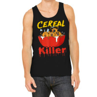 Serial Killer Parody Cereal Killer Tank Top | Artistshot