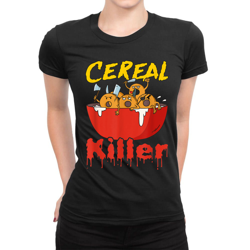 Serial Killer Parody Cereal Killer Ladies Fitted T-Shirt by JohannaMay | Artistshot