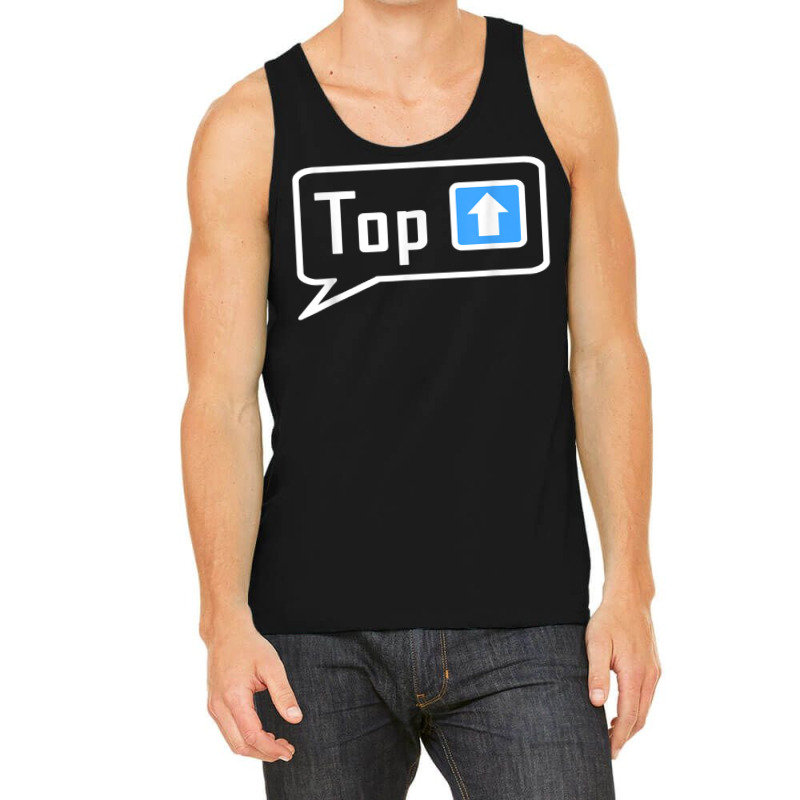 Gay Top Hookup Slang Wear Horny Dominant Guys Sex Chat Gift Tank Top by CourtneyGwirtz | Artistshot