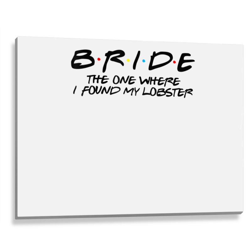 Brideone Where I Found My Lobster Metal Print Horizontal | Artistshot