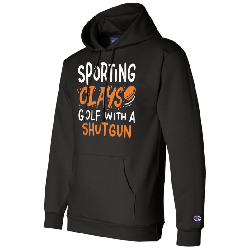 Sporting Clays Golf With A Shotgun For Clay Shooting Champion Hoodie | Artistshot