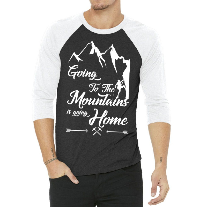 Going To The Mountains Is Going Home 3/4 Sleeve Shirt | Artistshot