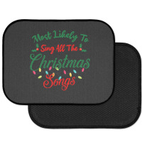 Funny Family Xmas Most Likely To Sing Christmas Songs Rear Car Mat | Artistshot