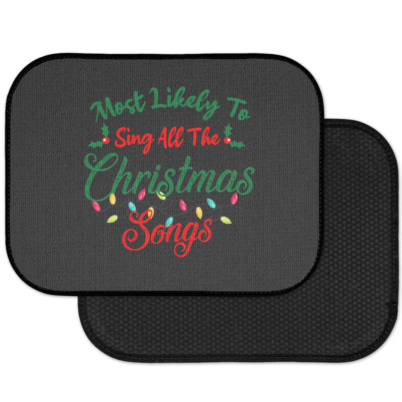 Funny Family Xmas Most Likely To Sing Christmas Songs Rear Car Mat | Artistshot