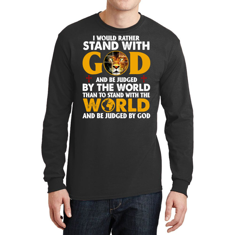 Jesus Christ Christian Lion Jesus Cross Id Rather Stand With God Knigh Long Sleeve Shirts | Artistshot