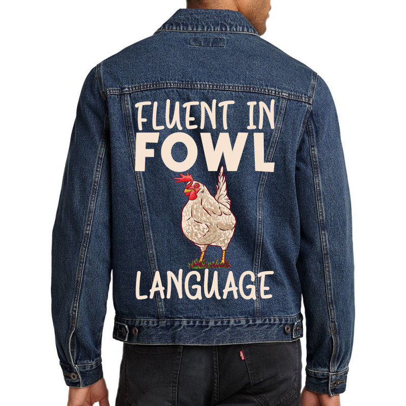 Chicken Chick Fluent In Fowl Language Hen Chicken Lover 80 Rooster Hen Men Denim Jacket | Artistshot