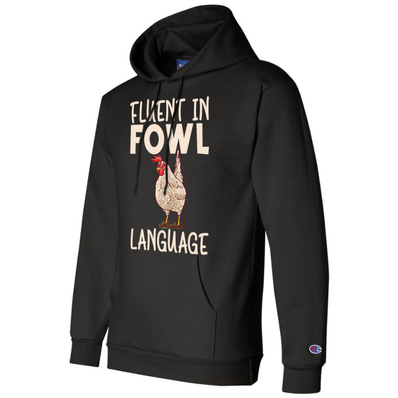 Chicken Chick Fluent In Fowl Language Hen Chicken Lover 80 Rooster Hen Champion Hoodie | Artistshot