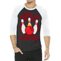 Bowling Bowl Champion King 542 Bowling Ball 3/4 Sleeve Shirt | Artistshot