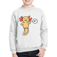 Golden Albino Axolotl (yellow Axolotl) Saying Youth Sweatshirt | Artistshot