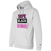 Dope Black Women Champion Hoodie | Artistshot