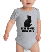 Less People More Black Cat Funny Pet Lover Men Dark Cat Baby Bodysuit | Artistshot