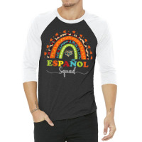 Espanol Squad Bilingual Spanish Teacher Back To School 2022 3/4 Sleeve Shirt | Artistshot