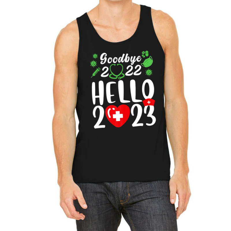 Good Bye 2022 Hello 2023 Happy New Year Christmas Nurse Life Tank Top | Artistshot