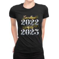 Goodbye 2022 Hello 2023 - Happy New Year Ladies Fitted T-shirt | Artistshot