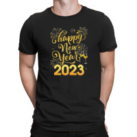 Happy New Year 2023 Party New Years Eve Holiday T-shirt | Artistshot