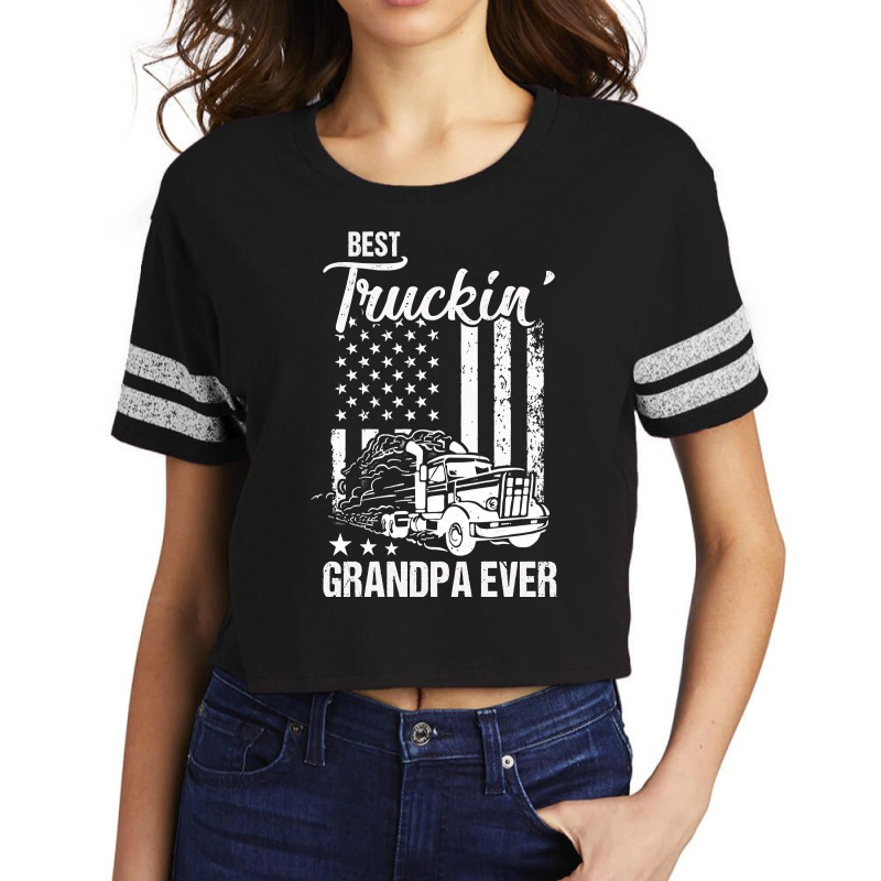 Father Grandpa Best Truckin Grandpa Ever S Day195 Family Dad Scorecard Crop Tee by hopelessoon | Artistshot